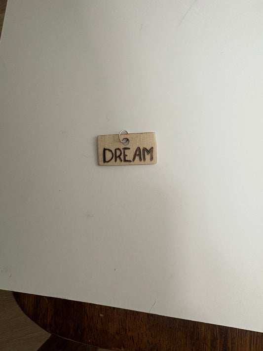 "Dream" Necklace Charm